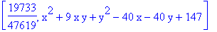 [19733/47619, x^2+9*x*y+y^2-40*x-40*y+147]